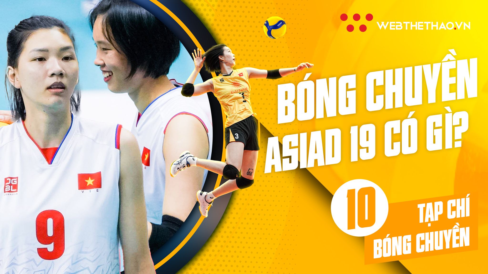 Tạp chí bóng chuyền | Số 10 | 12/9 | Thanh Thúy có tham gia ASIAD 19?