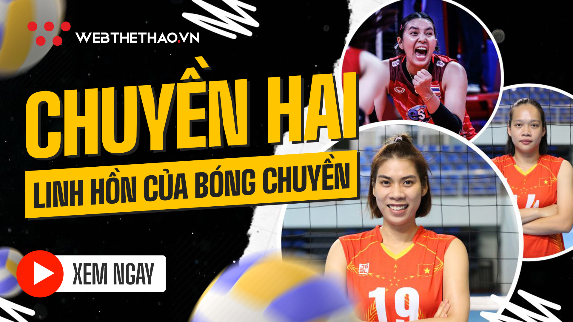 Chuyền hai - Linh hồn trong lối chơi của những trận đấu bóng chuyền