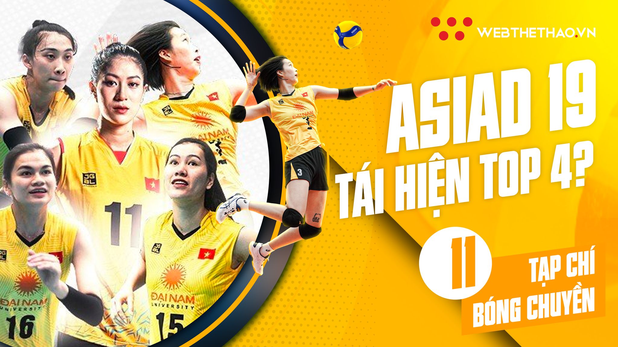 Tạp chí bóng chuyền | Số 11 | 19/9 | Bóng chuyền Việt Nam và mục tiêu lớn tại ASIAD 19?