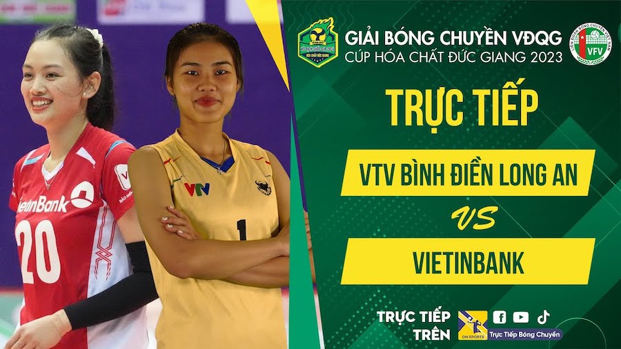 Link trực tiếp giải bóng chuyền VĐQG 2024 hôm nay 16/3: VTV Bình Điền Long An chạm trán Vietinbank