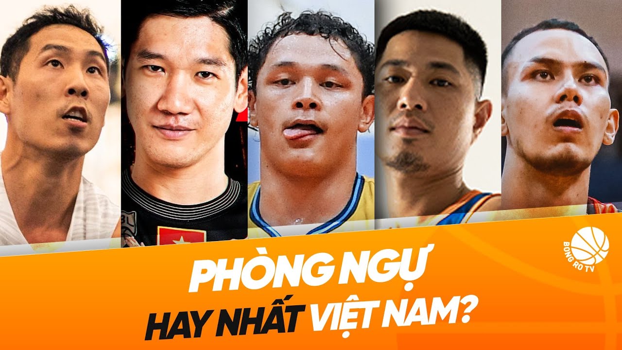 Điểm danh đội hình năm cầu thủ phòng ngự hay nhất bóng rổ Việt Nam