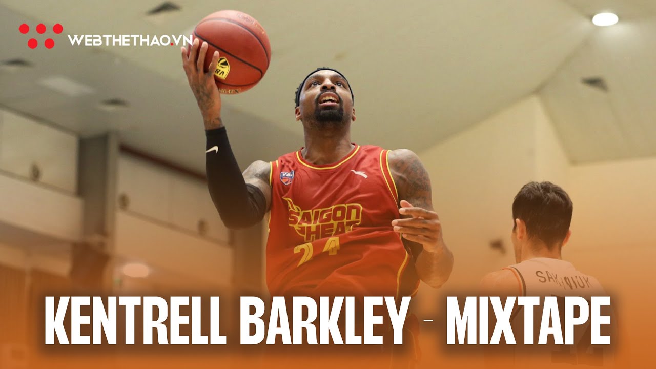 Kentrell Barkley - Highlights VBA 2023: Ngoại binh xuất sắc nhất từng đặt chân đến Việt Nam?