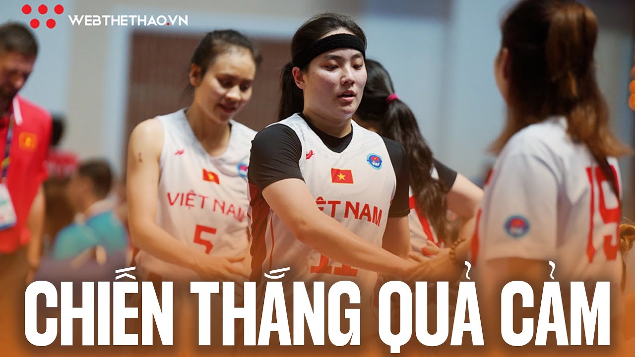 Chiến thắng quả cảm của bóng rổ nữ Việt Nam trước chủ nhà Campuchia SEA Games 32