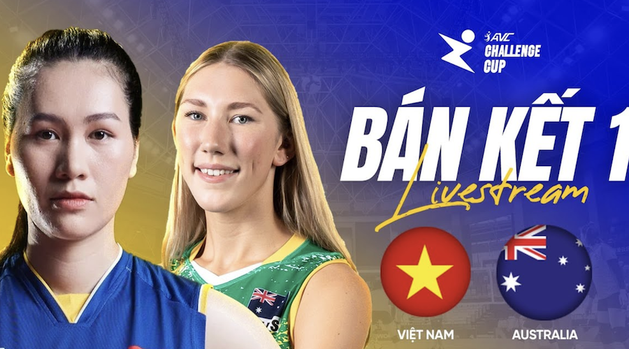 Link trực tiếp Bán kết bóng chuyền AVC Challenge Cup 28/5: Việt Nam chạm trán Úc