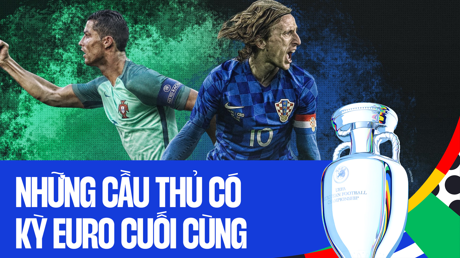 Những siêu sao sẽ có kỳ Euro cuối cùng trong sự nghiệp Những siêu sao sẽ có kỳ Euro cuối cùng trong sự nghiệp
