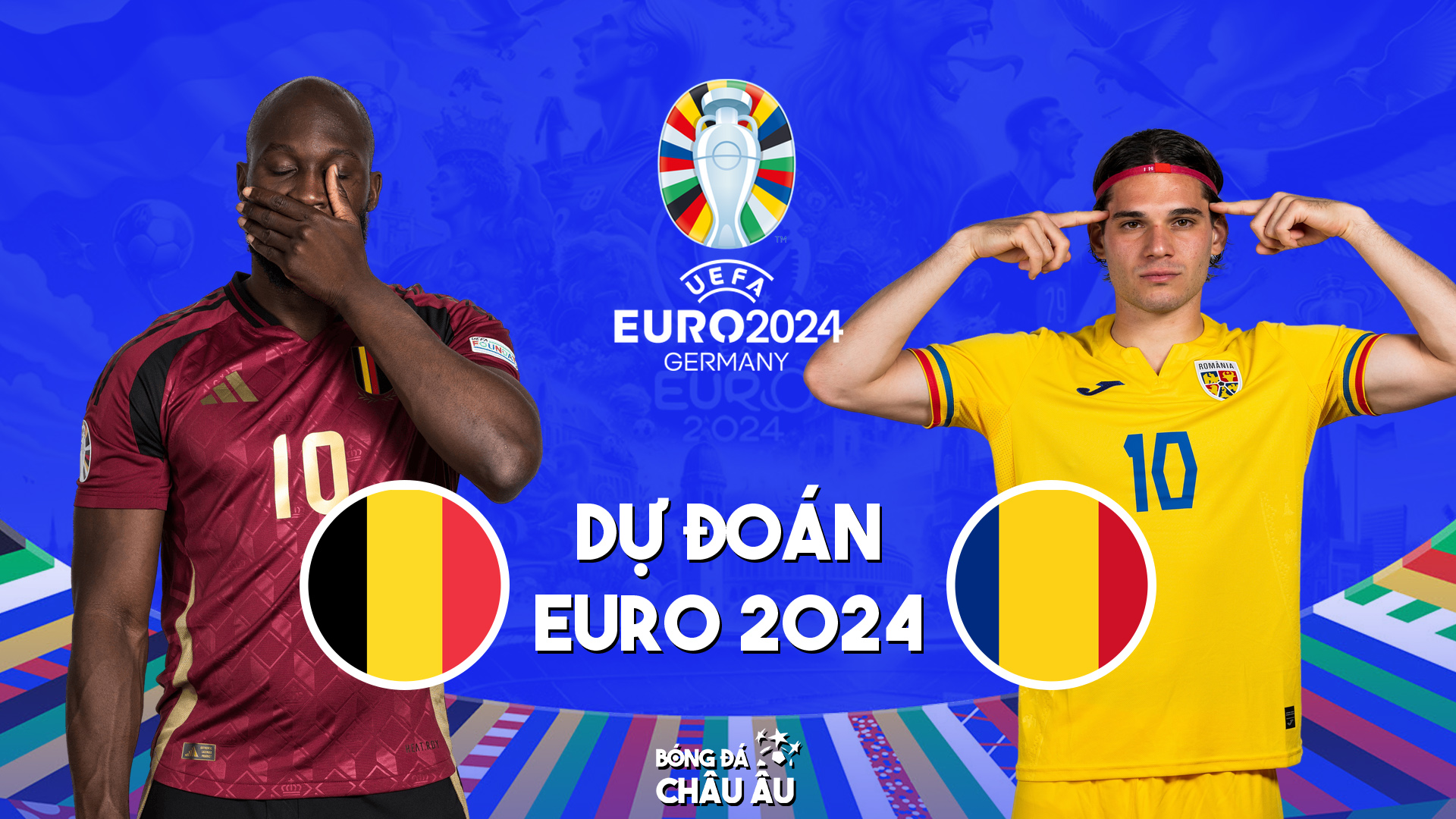 Dự đoán tỷ số bóng đá | BỈ vs ROMANIA | Nhận định Bảng E EURO 2024