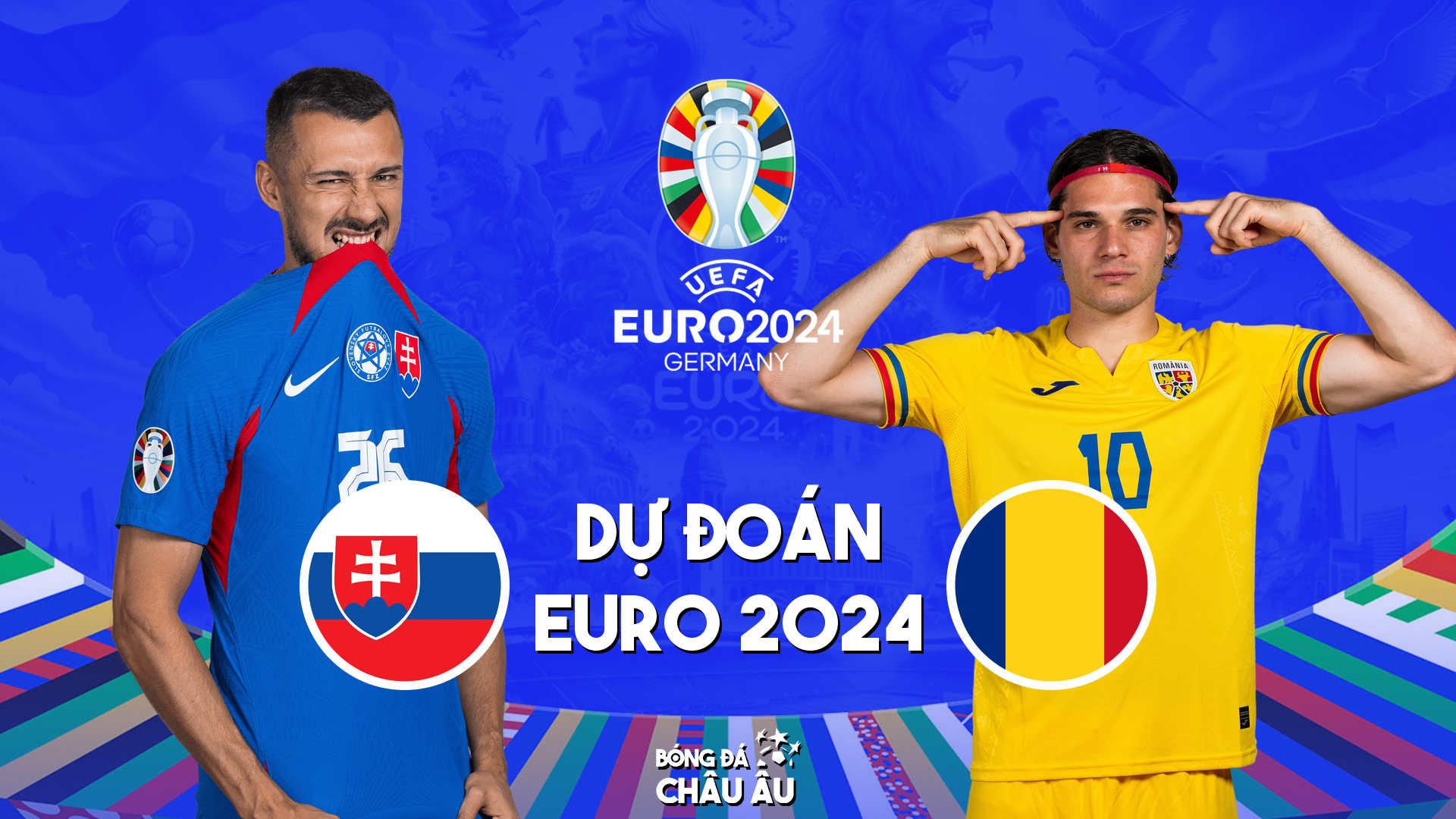 Dự đoán tỷ số bóng đá | SLOVAKIA vs ROMANIA | Nhận định Bảng E EURO 2024