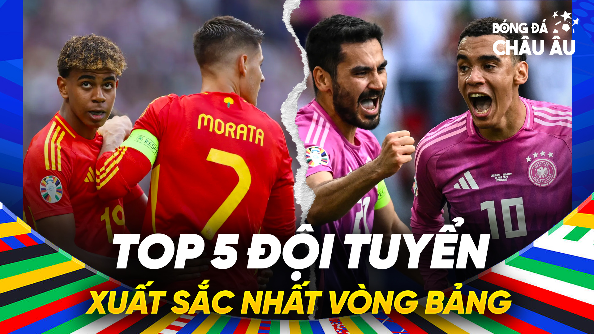 Top 5 đội tuyển xuất sắc nhất tại vòng bảng Euro 2024