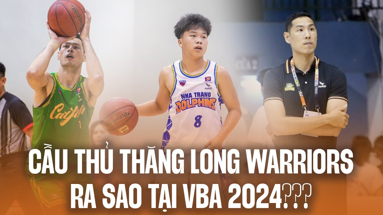 Không còn khoác màu áo cũ, các cầu thủ Thang Long Warriors đang thể hiện ra sao tại VBA 2024?