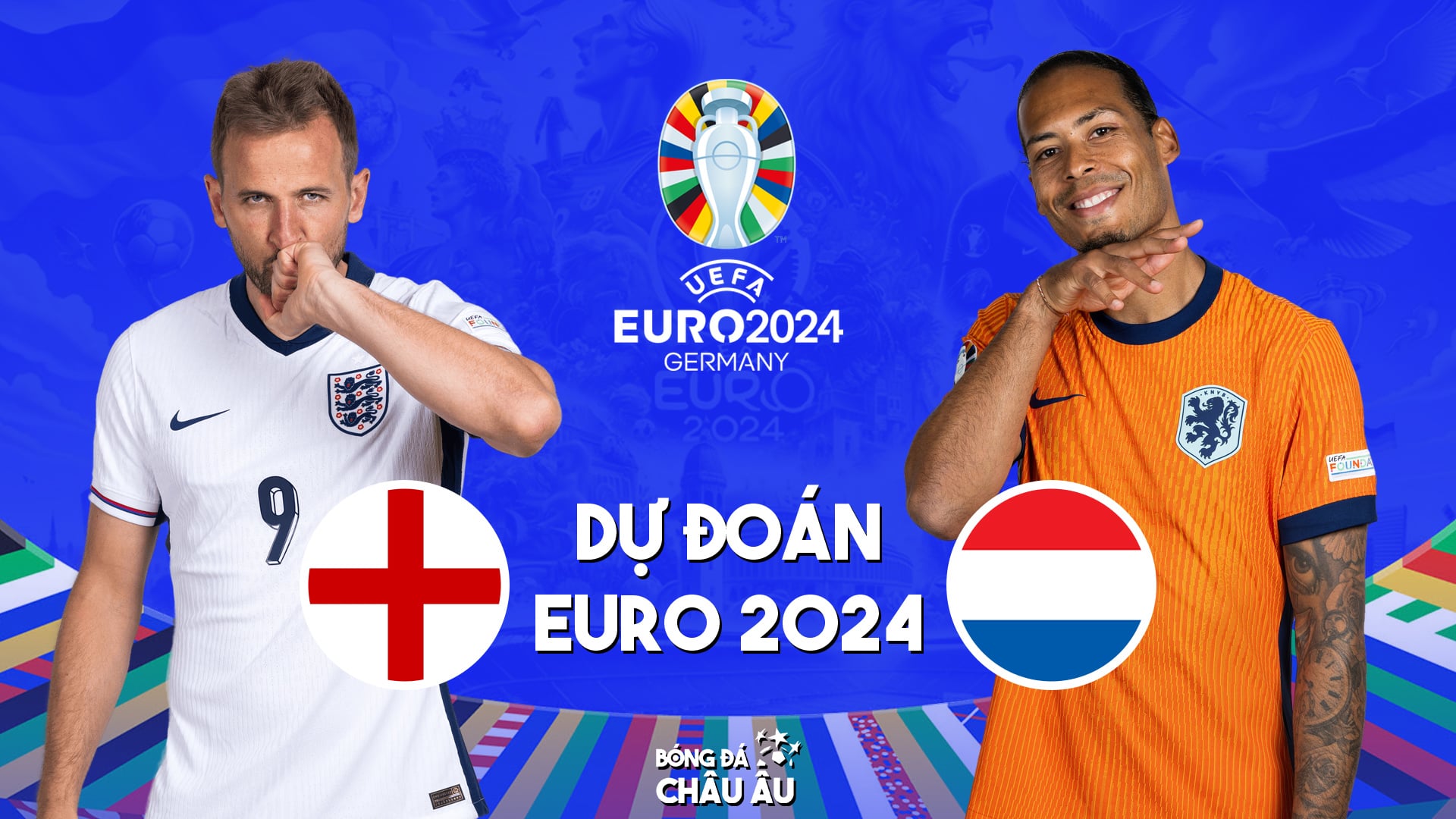 Dự đoán tỷ số bóng đá | ANH vs HÀ LAN | Nhận định Vòng bán kết EURO 2024