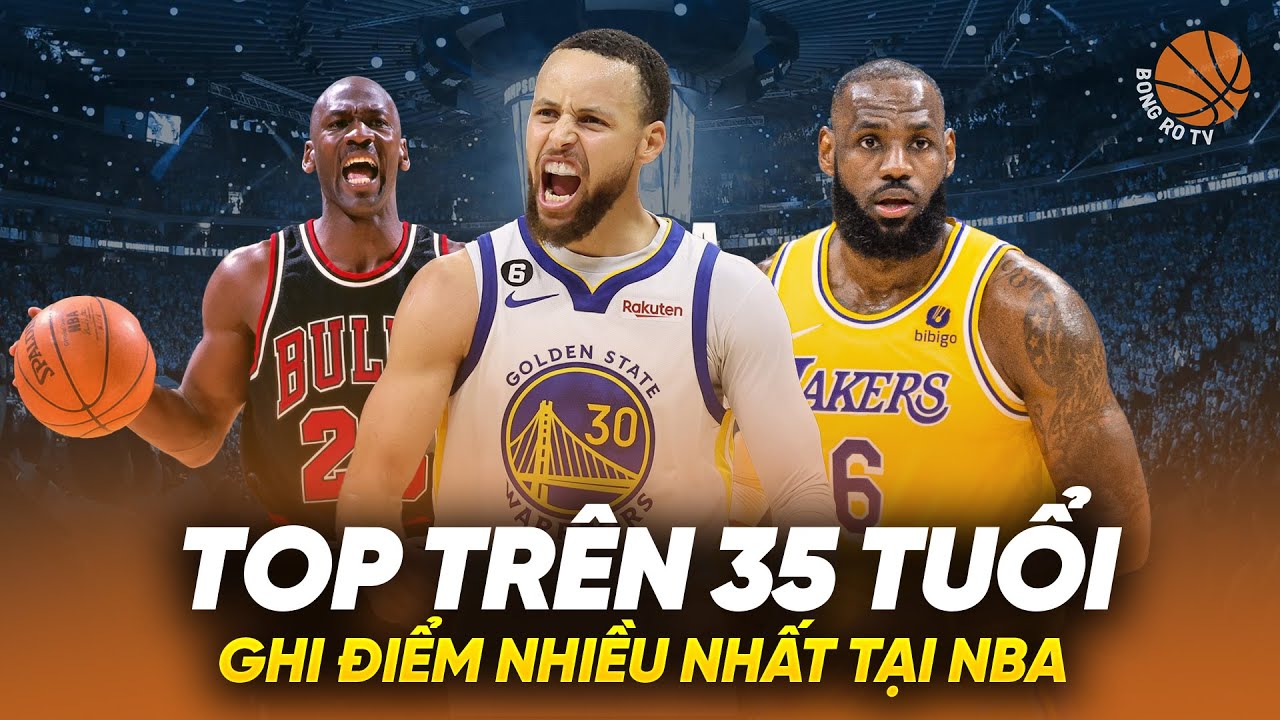 Những "lão tướng" trên 35 tuổi ghi nhiều điểm nhất NBA là ai?