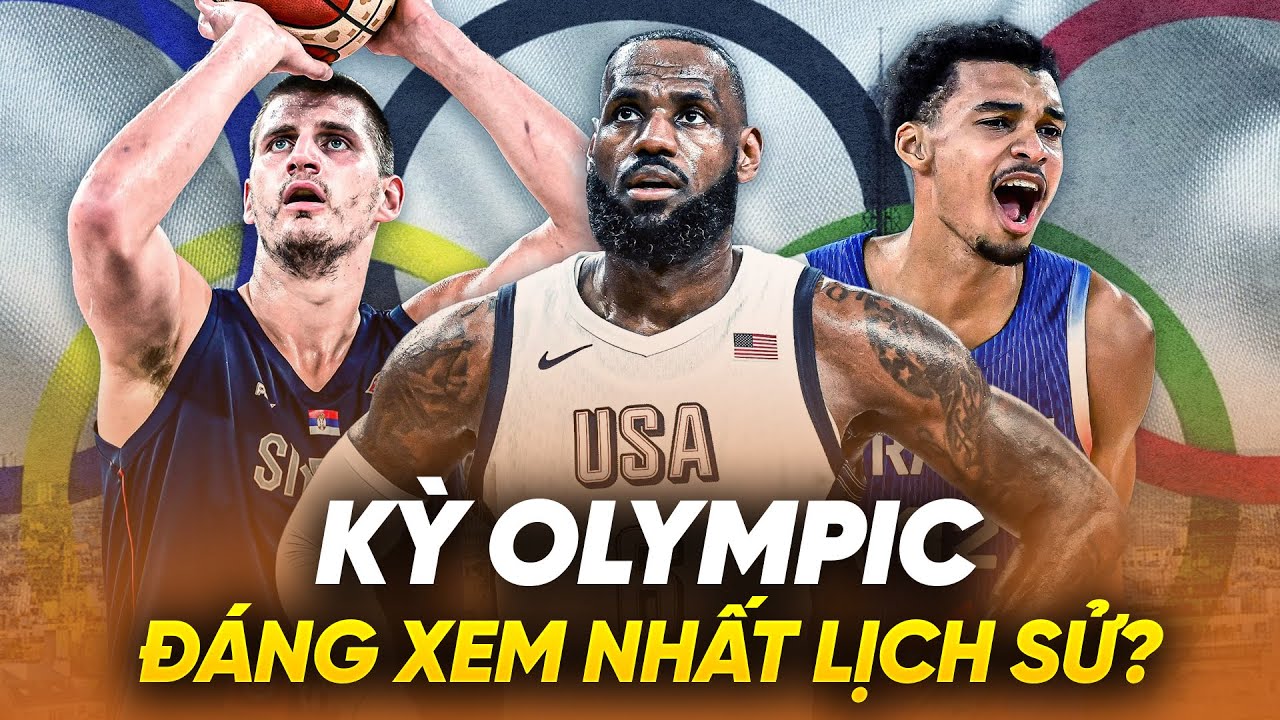 LeBron, Jokic, Wemby: Olympic 2024 sẽ là kỳ Thế vận hội đáng xem nhất với môn bóng rổ nam? LeBron, Jokic, Wemby: Olympic 2024 sẽ là kỳ Thế vận hội đáng xem nhất với môn bóng rổ nam?