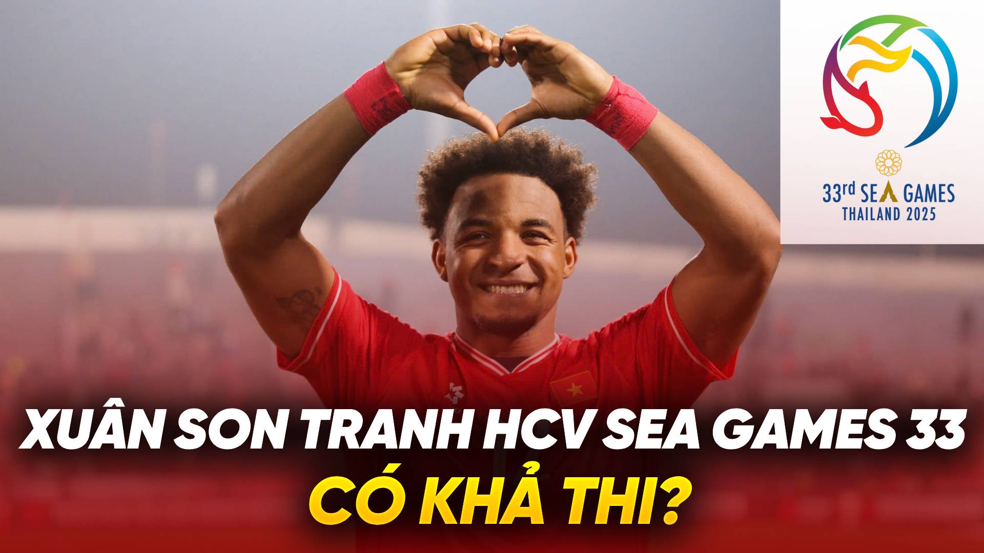 Tranh luận Xu&acirc;n Son tranh HCV SEA Games 33 ở Th&aacute;i Lan