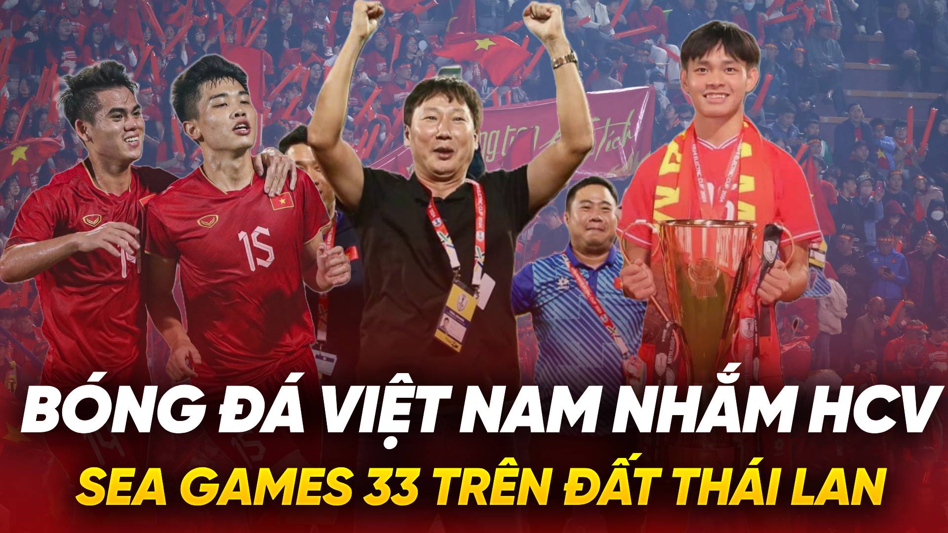 Bóng đá Việt Nam nhắm HCV SEA Games 33 trên đất Thái Lan