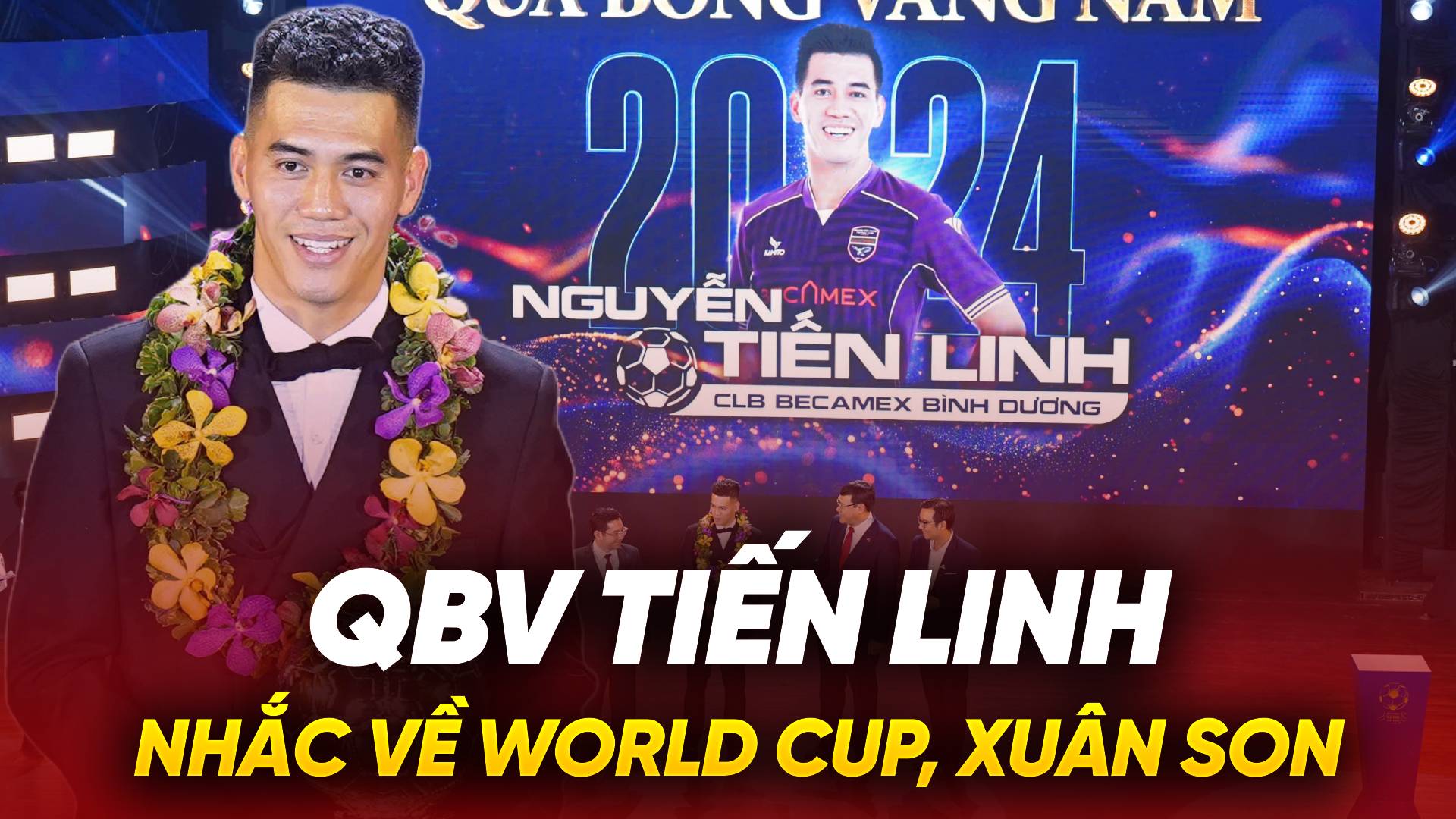 Tiến Linh đặt mục tiêu về World Cup, nhắc đến Xuân Son khi giành QBV Tiến Linh đặt mục tiêu về World Cup, nhắc đến Xuân Son khi giành QBV