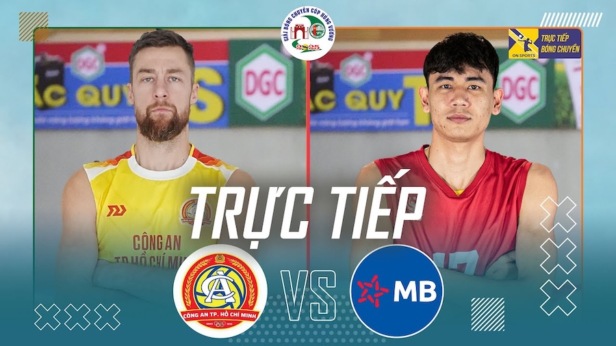Link trực tiếp Chung Kết cúp bóng chuyền Hùng Vương: Biên Phòng vs Công An Tp.Hồ Chí Minh