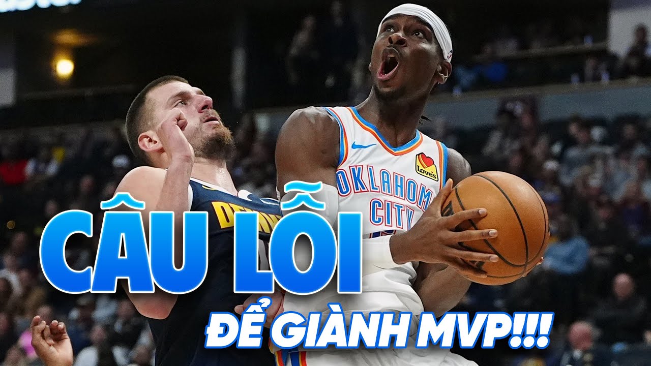 "Xả thân câu phạt", giật MVP NBA 2025: Lỗi có hoàn toàn nằm ở Shai Gilgeous-Alexander?