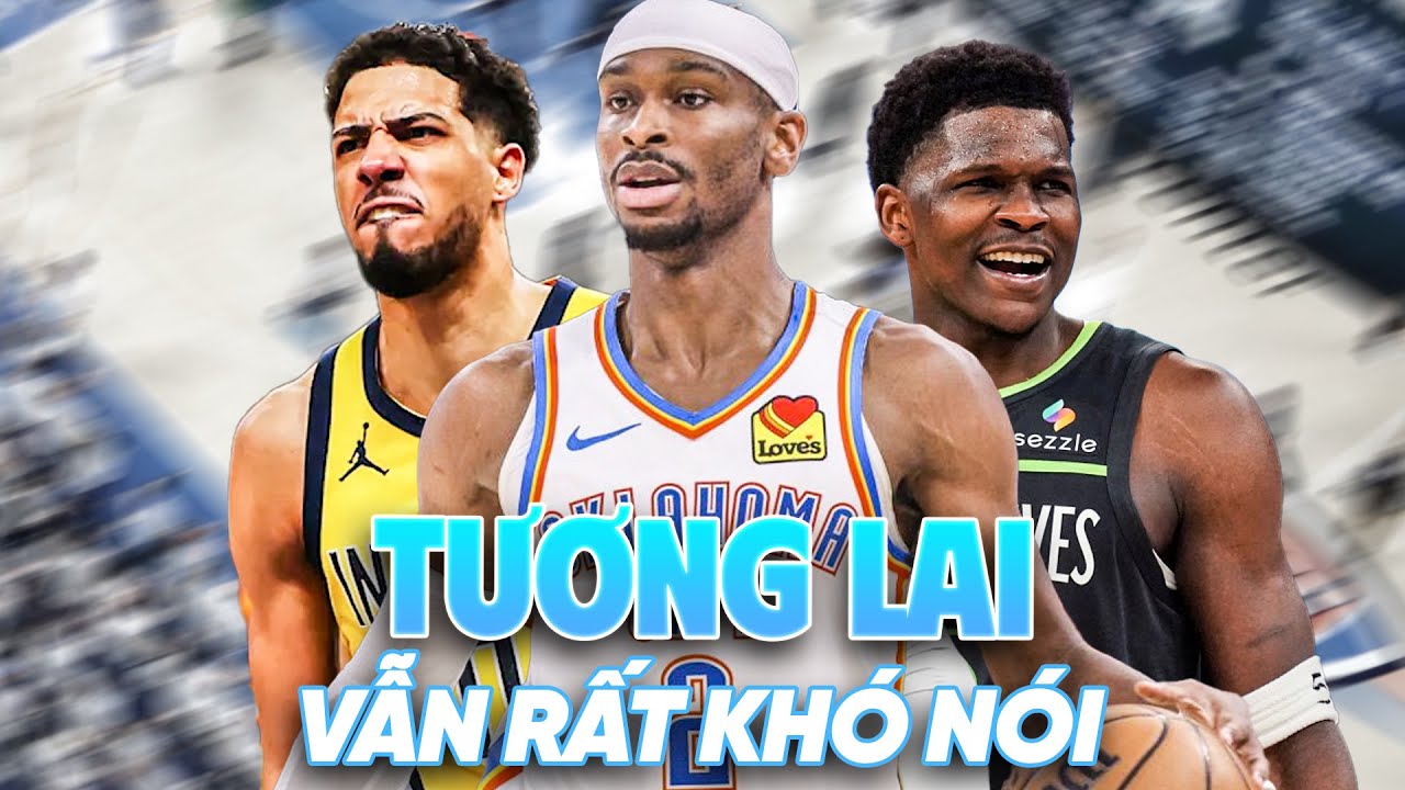 Dù đang ngon lành, tương lai của bộ ba OKC - Timberwolves - Pacers vẫn rất khó nói?
