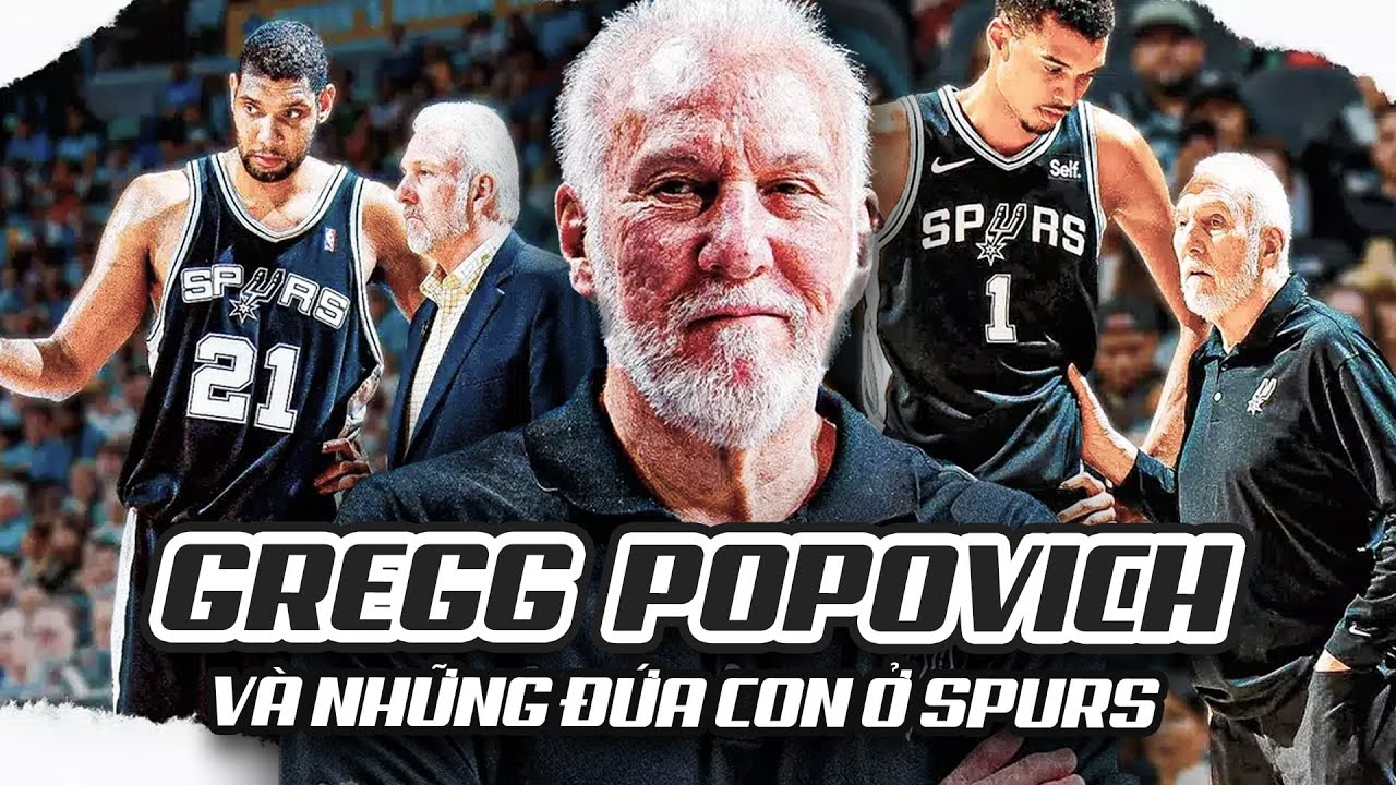 Gregg Popovich v&agrave; những 