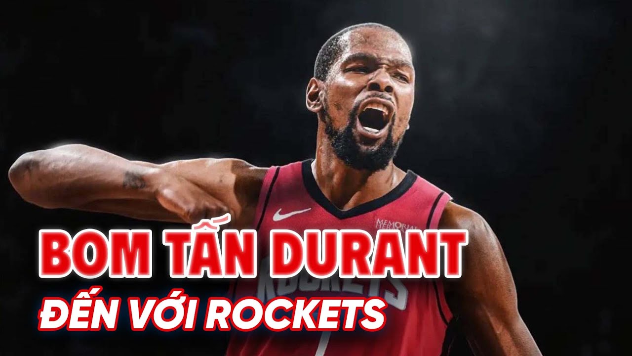 Chuyển nhượng NBA: Bom tấn trade Kevin Durant được kích hoạt, Houston Rockets nhận về "hàng khủng"