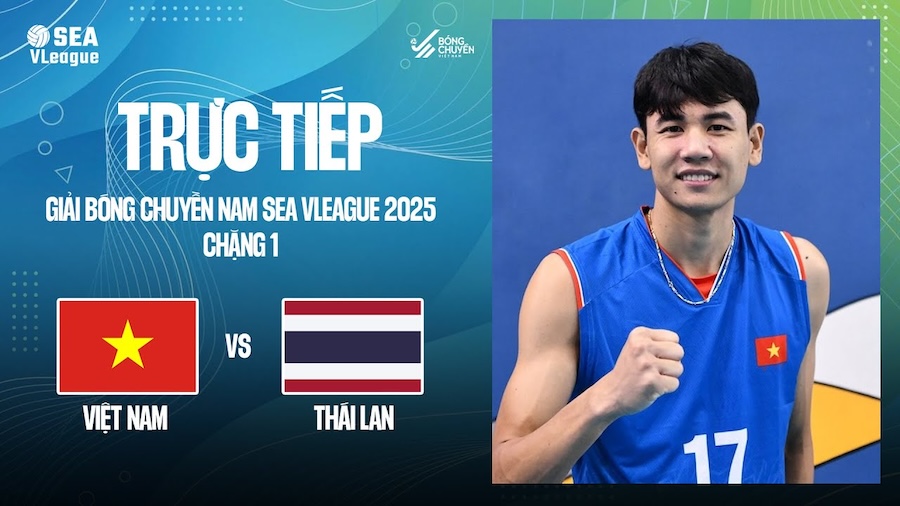 Link trực tiếp b&oacute;ng chuyền nam SEA V.League h&ocirc;m nay 11/7: Việt Nam vs Th&aacute;i Lan