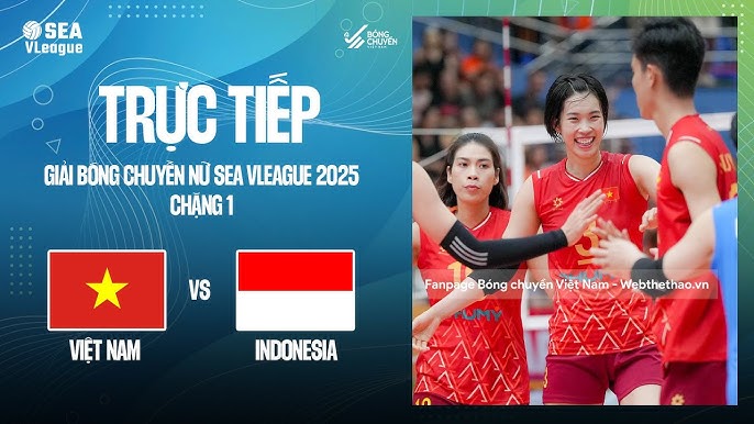 Link trực tiếp bóng chuyền nữ SEA V.League hôm nay 9/8: Việt Nam vs Indonesia