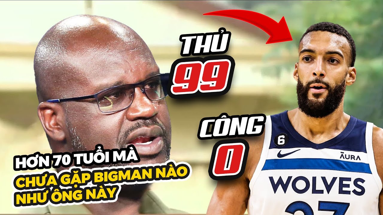 Rudy Gobert bị trung phong huyền thoại ném đá tả tơi: NBA liệu có còn chỗ đứng cho bigman thực thụ?