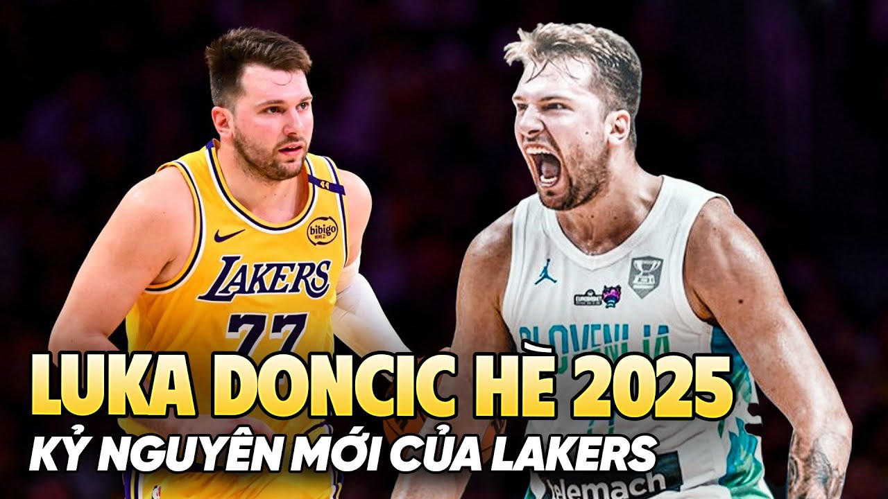 Luka Doncic và mùa hè 2025 bùng nổ: Luka Doncic và mùa hè 2025 bùng nổ: