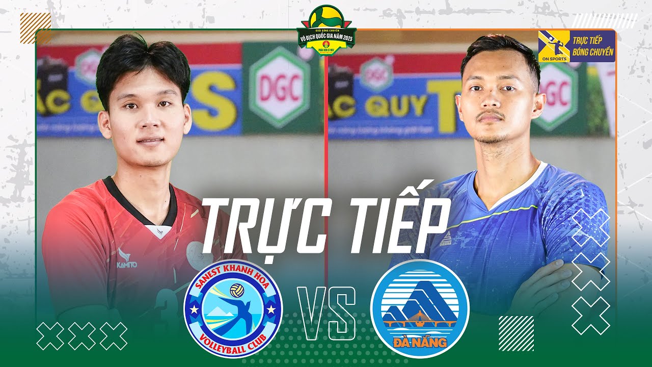 Link trực tiếp giải bóng chuyền VĐQG hôm nay: Sanest Khánh Hoà vs Đà Nẵng