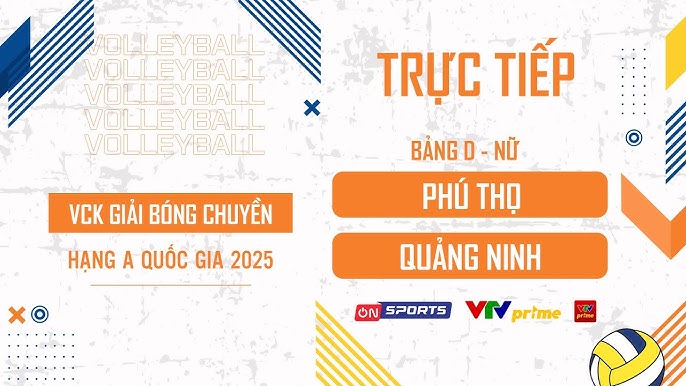 Link trực tiếp VCK bóng chuyền hạng A hôm nay: Quảng Ninh vs Phú Thọ