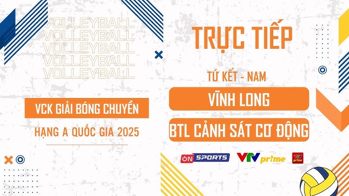 Link trực tiếp tứ kết giải bóng chuyền hạng A hôm nay: Vĩnh Long vs BTL CSCĐ