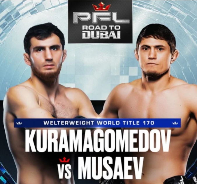 Ramazan Kuramagomedov đối đầu Shamil Musaev tranh đai Welterweight đầu tiên của PFL tại Dubai