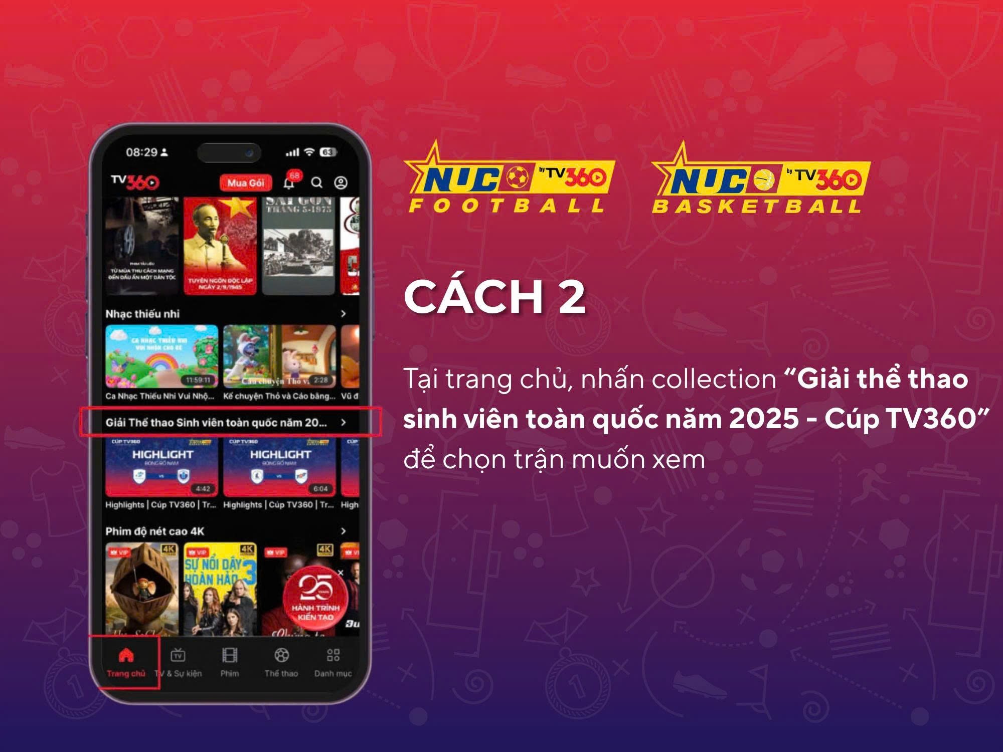 Tận hưởng trọn vẹn NUC 2025 Cúp TV360 trên ứng dụng TV360