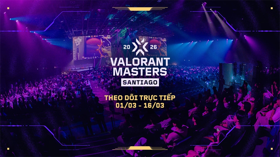 Tâm điểm Esports toàn cầu: Masters Santiago mở màn mùa giải VCT 2026 Tâm điểm Esports toàn cầu: Masters Santiago mở màn mùa giải VCT 2026