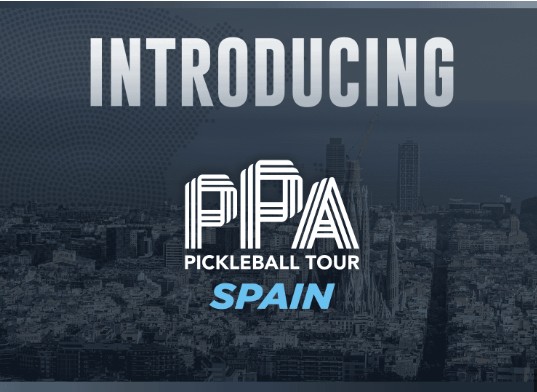 Hiệp hội Pickleball Chuyên nghiệp Mỹ chính thức ra mắt PPA Spain tại Tây Ban Nha