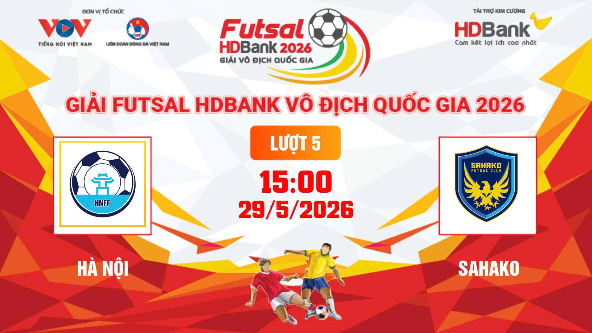 Link xem trực tiếp futsal HDBank VĐQG 2026: Hà Nội vs Sahako