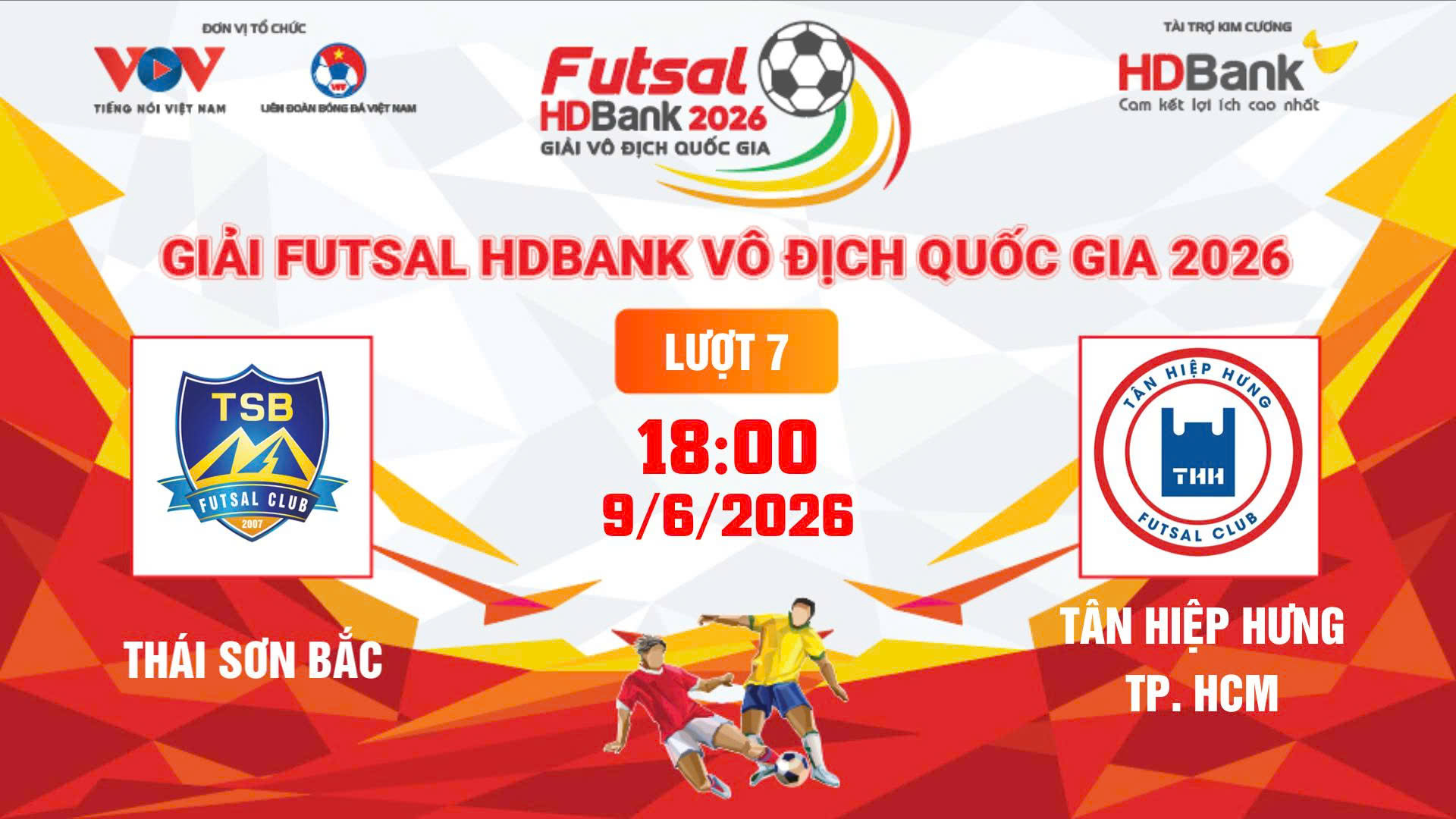 Link xem trực tiếp futsal HDBank VĐQG 2026: Thái Sơn Bắc vs Tân Hiệp Hưng