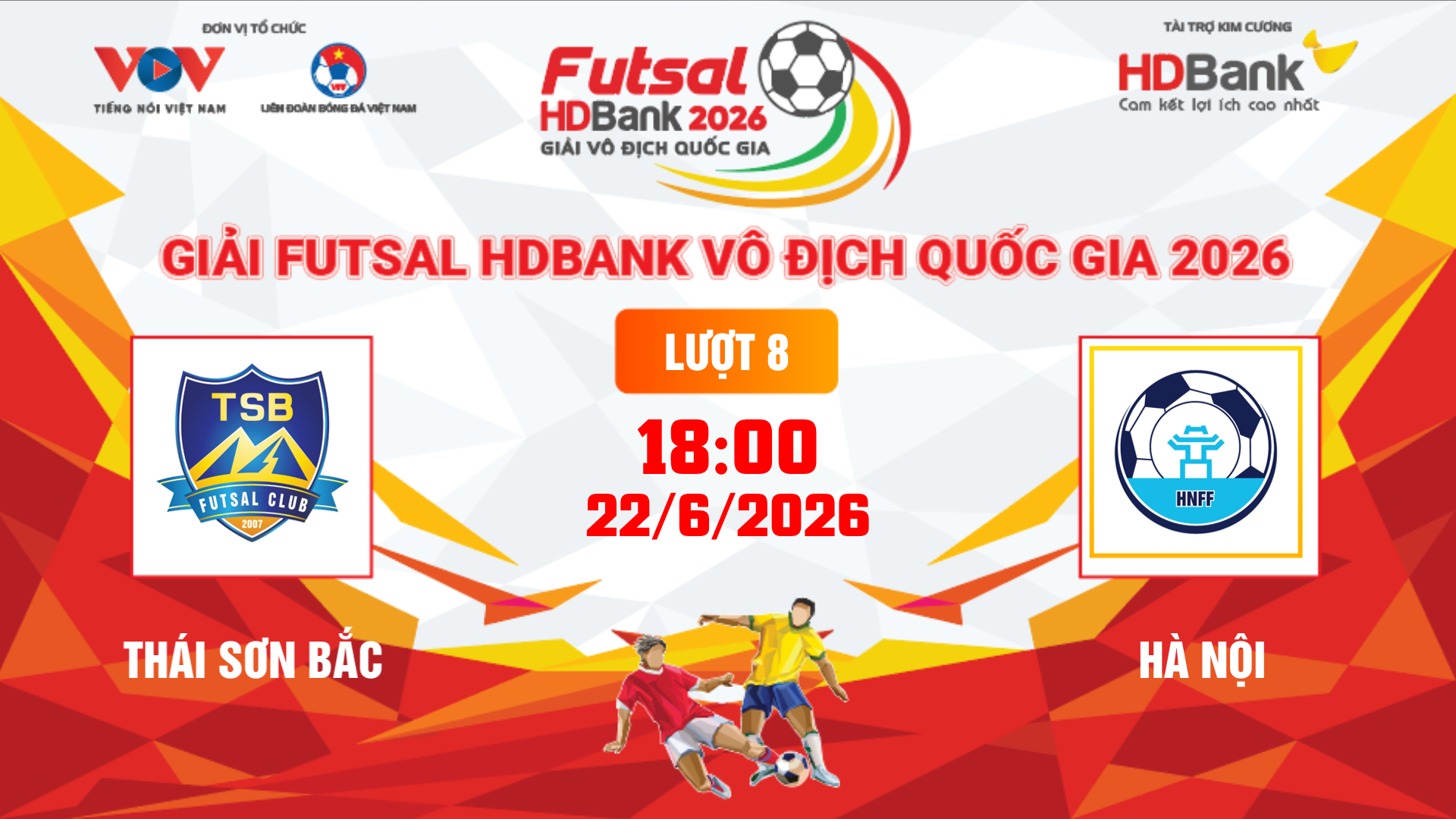 Link xem trực tiếp futsal HDBank VĐQG 2026: Thái Sơn Bắc vs Hà Nội