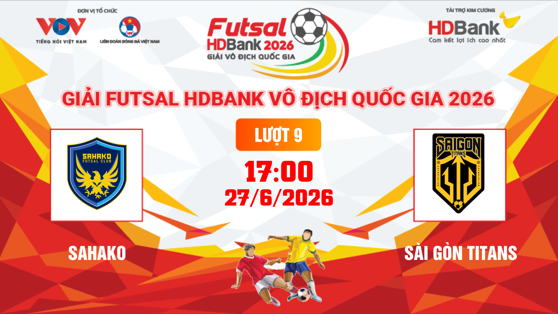 Link xem trực tiếp futsal HDBank VĐQG 2026: Sahako vs Sài Gòn Titans