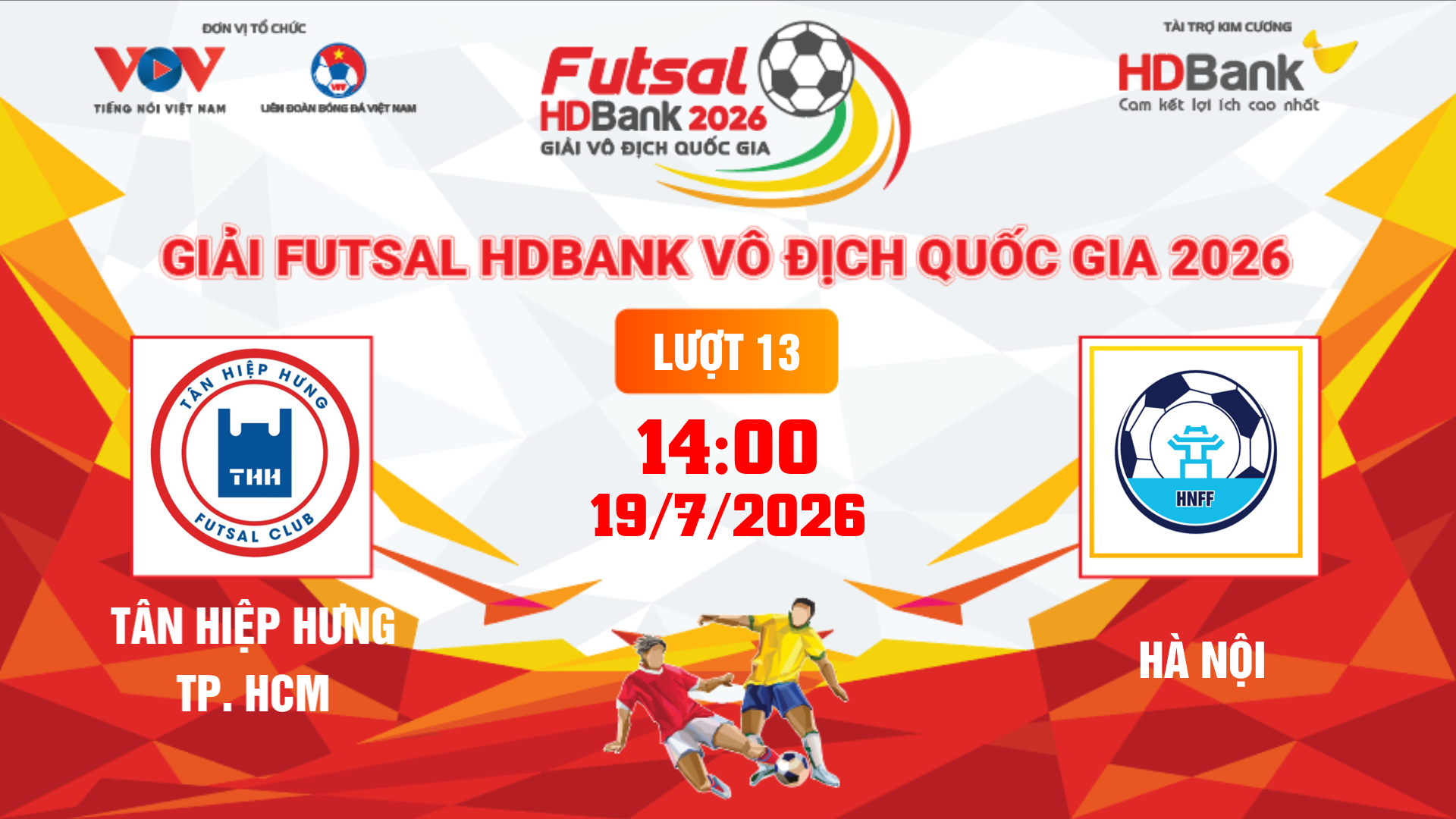 Link xem trực tiếp futsal HDBank VĐQG 2026: Tân Hiệp Hưng vs Hà Nội