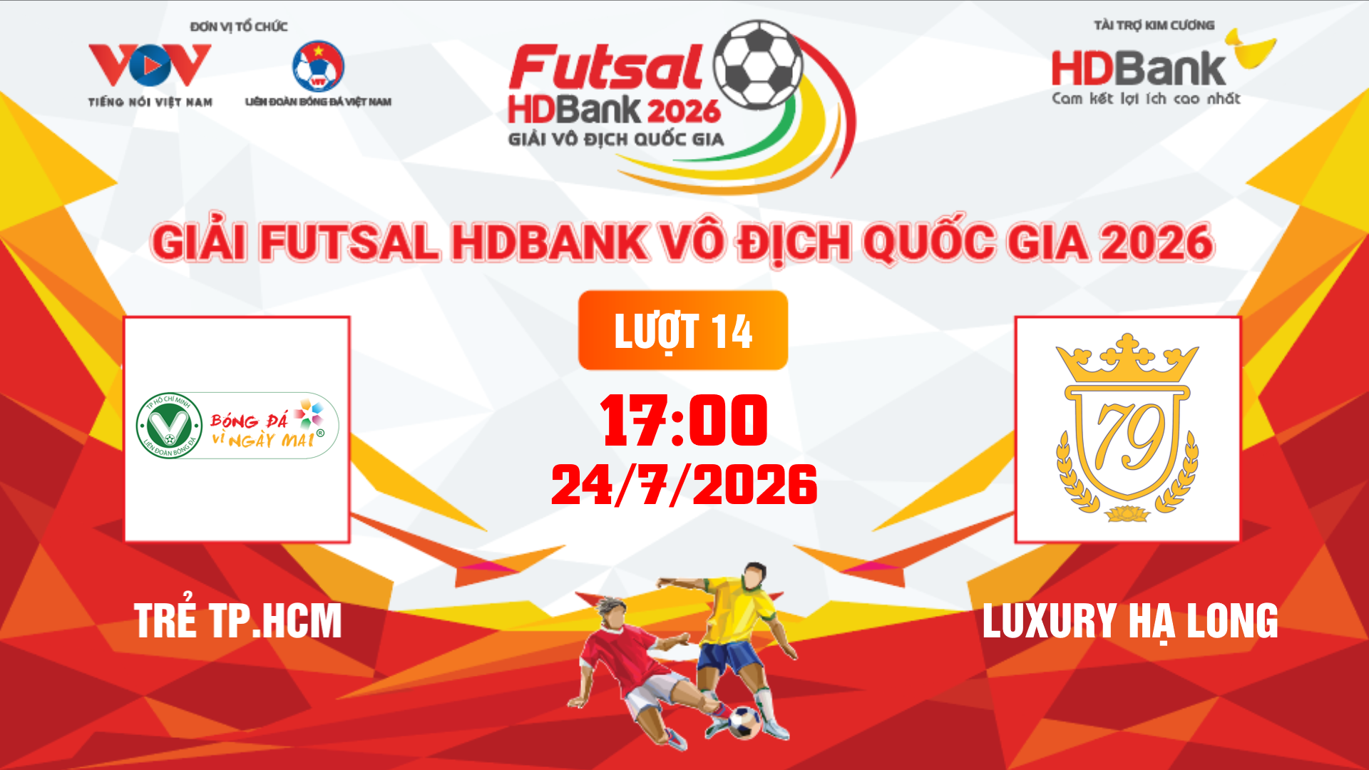 Link xem trực tiếp futsal HDBank VĐQG 2026: Trẻ TPHCM vs Luxury Hạ Long
