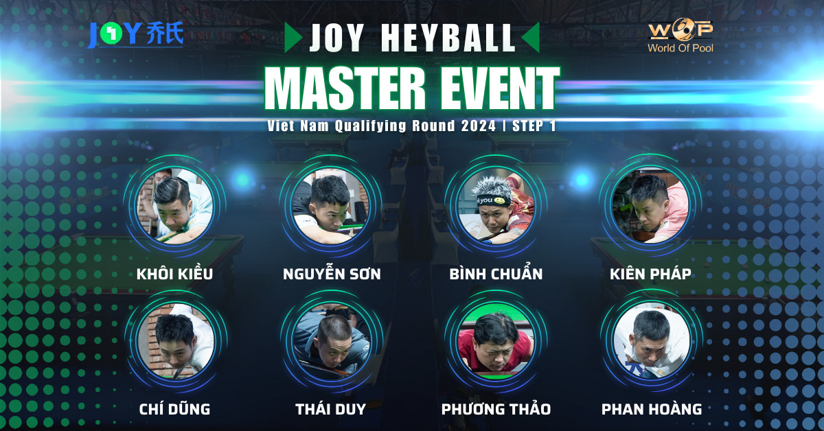 Dàn ứng viên nặng ký cho chức vô địch billiards Chặng 1 vòng loại Joy Heyball Master 2024