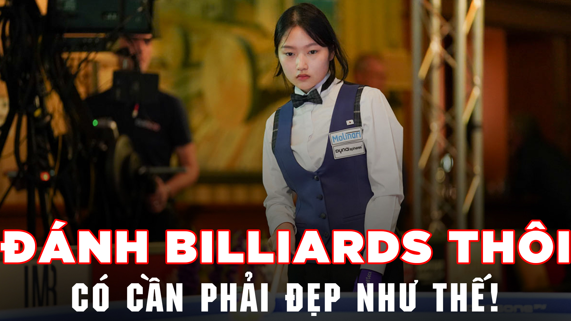 Đánh billiards thôi mà, có cần phải đẹp như thế!
