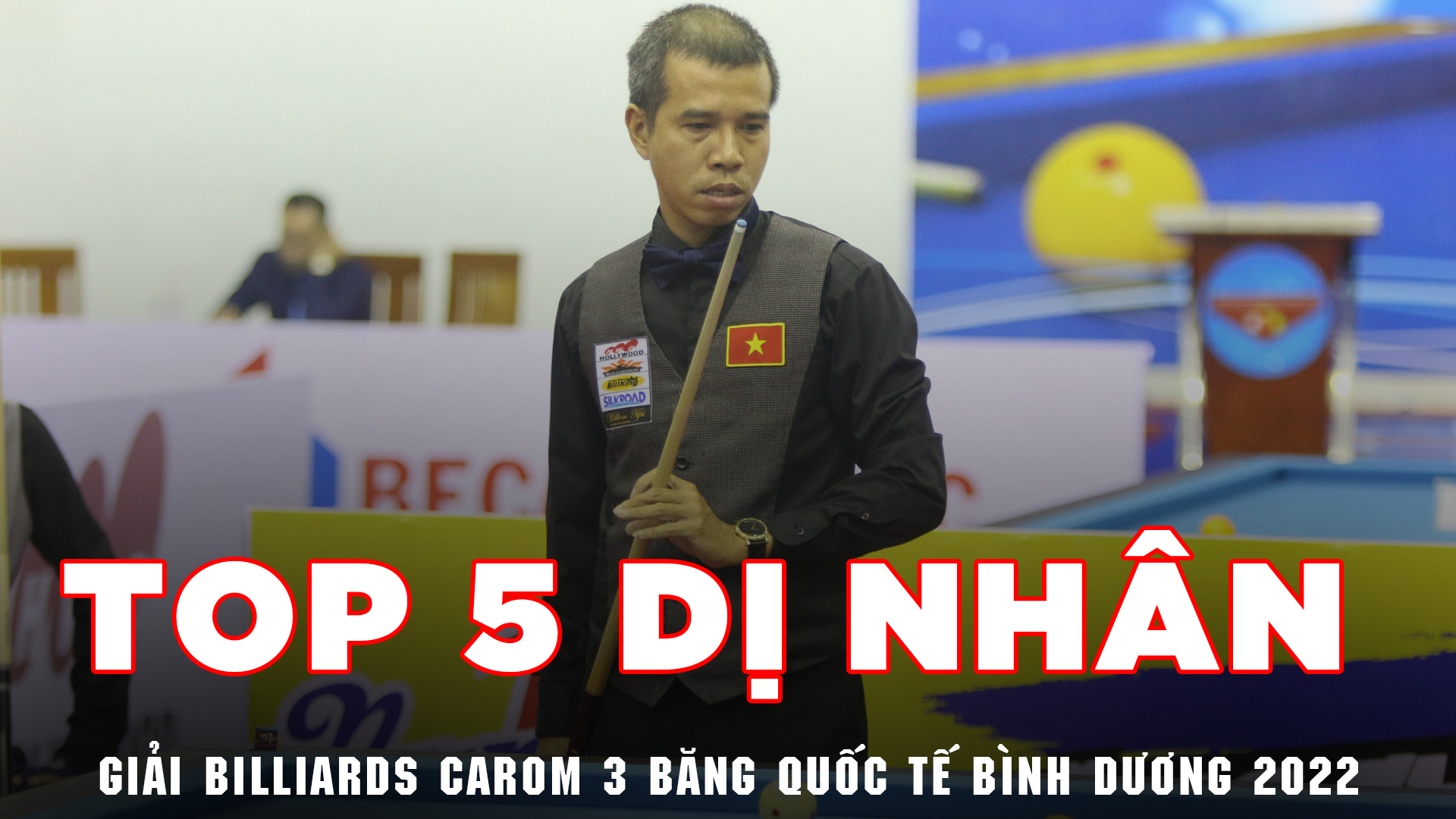 Top 5 dị nhân ở giải billiards carom 3 băng quốc tế Bình Dương 2022