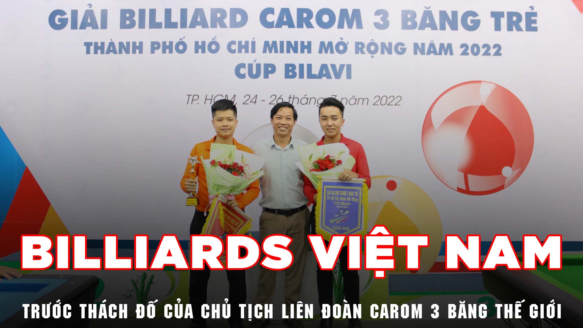 Billiards Việt Nam trước thách đố của chủ tịch Liên đoàn carom 3 băng thế giới