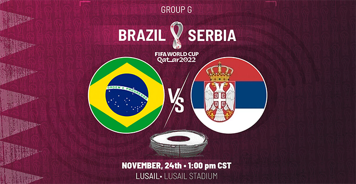 Nhận định, soi kèo World Cup 2022: Brazil - Serbia