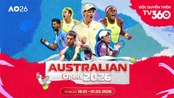 TV360 đưa Australian Open – Grand Slam độc quyền từ 2026-2029 đến với khán giả Việt