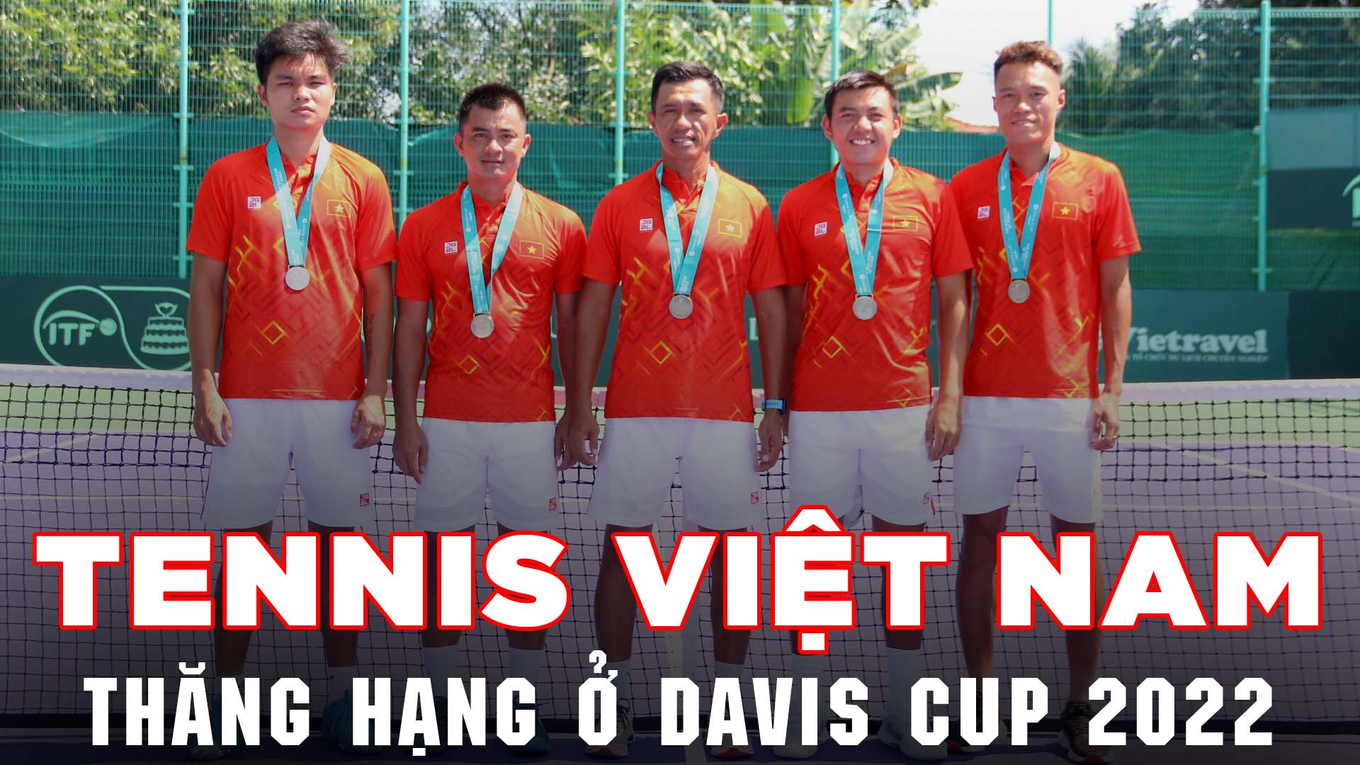 Tennis Việt Nam thăng hạng ở Davis Cup 2022 Tennis Việt Nam thăng hạng ở Davis Cup 2022