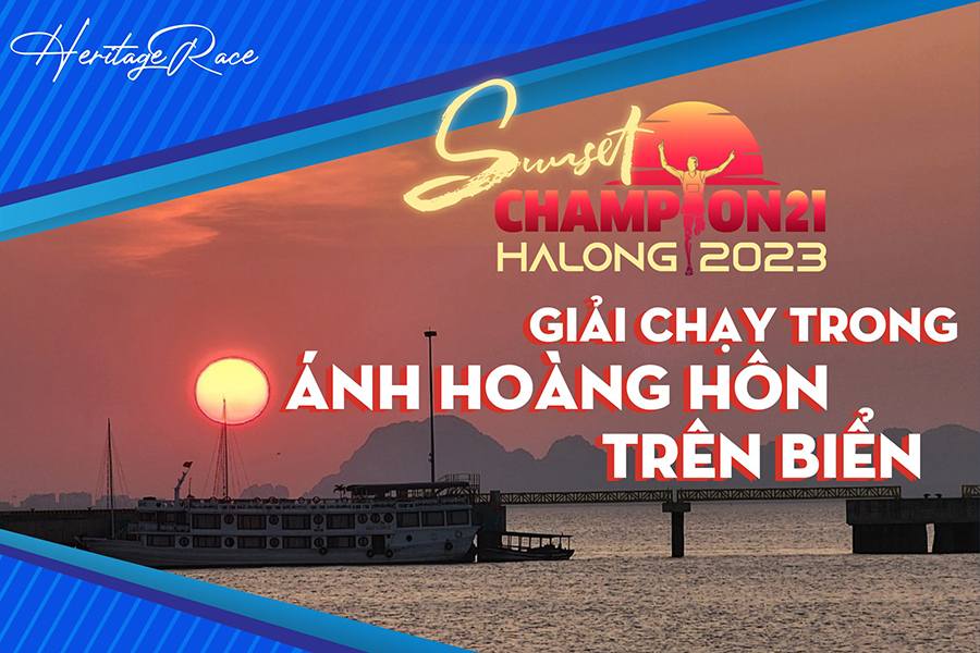 Giải chạy mới Sunset Champion21 Halong tổ chức đúng dịp nghỉ lễ 30/4-1/5