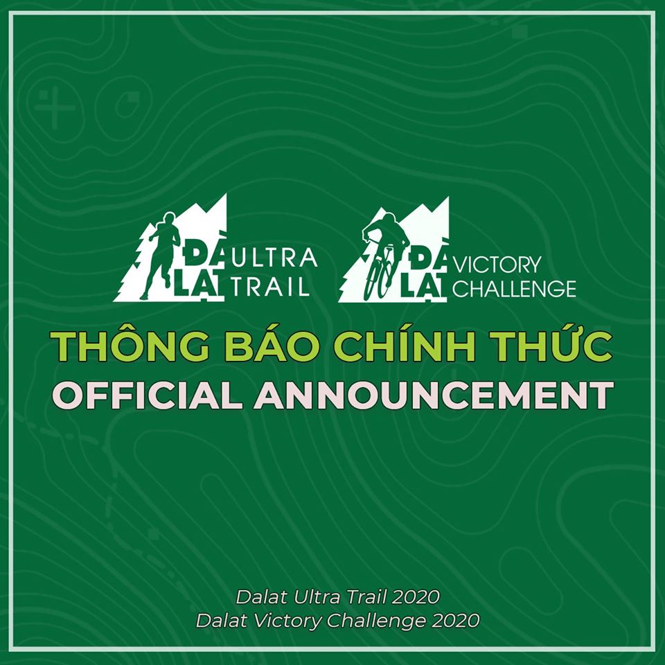 Thông cáo chính thức từ BTC Dalat Ultra Trail 2020 và Dalat Victory Challenge 2020